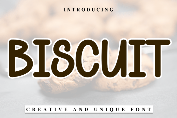 Biscuit: A Sweet & Playful Display Font