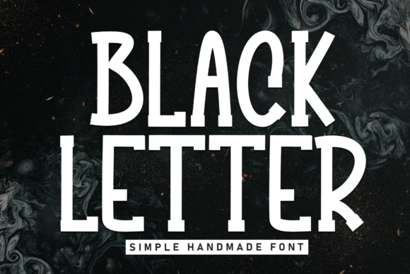 Black Letter: A Bold Display Font with Handcrafted Charm