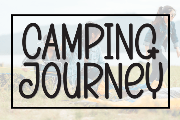 Camping Journey: A Sweet, Friendly Handwritten Font