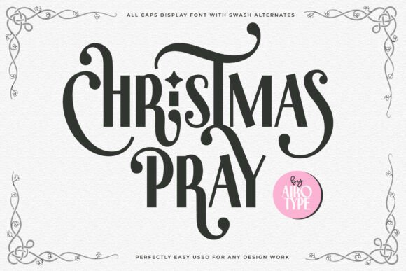 Christmas Pray: A Modern Display Font for Festive Designs