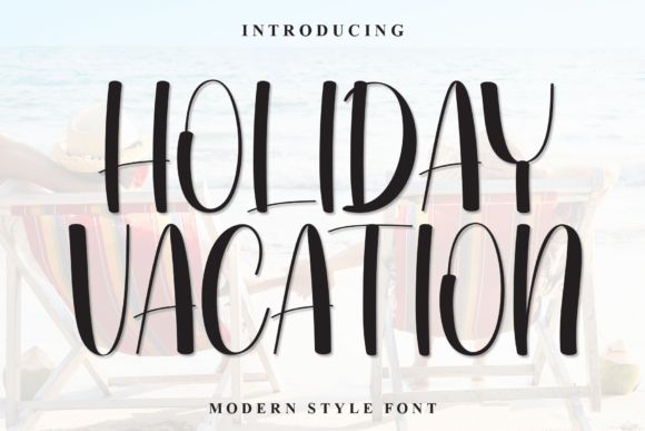 Discover the Charm of Holiday Vacation Typography