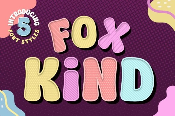 Fox Kind: A Playful Font for Joyful Designs