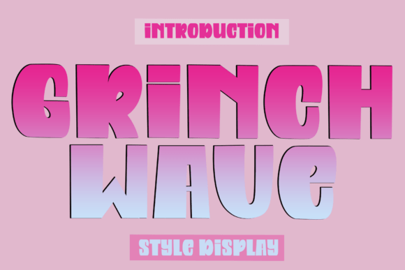 Grinch Wave: A Friendly and Modern Display Typeface