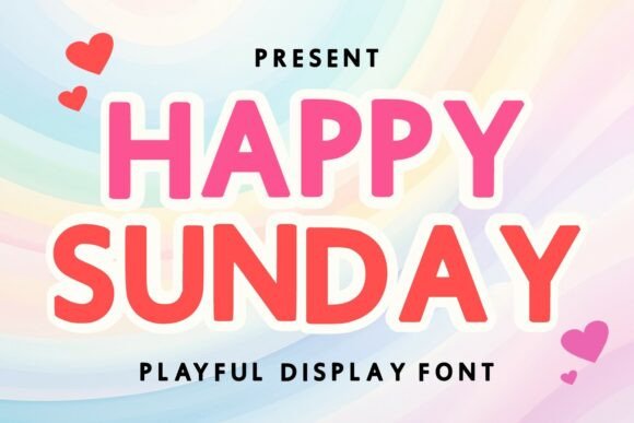 Happy Sunday Font: A Cheerful Typeface for Creative Projects