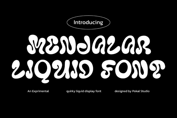 Menjalar Liquid: A Bold, Wavy Display Typeface
