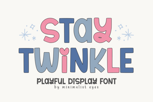 Stay Twinkle: A Cute, Bold Display Font for Vibrant Designs