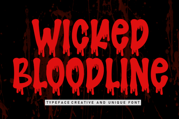 Wicked Bloodline: A Bold Display Font for Horror Designs