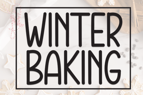 Winter Baking: A Font with Warmth and Modern Charm